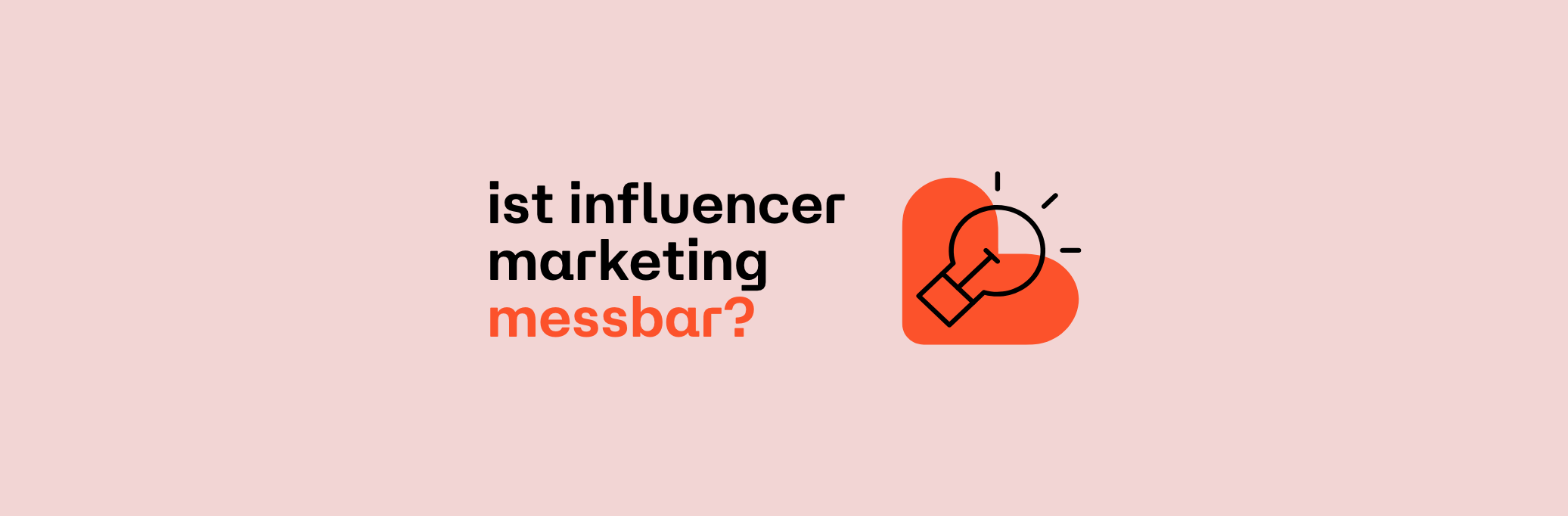 influencer marketing messbar
