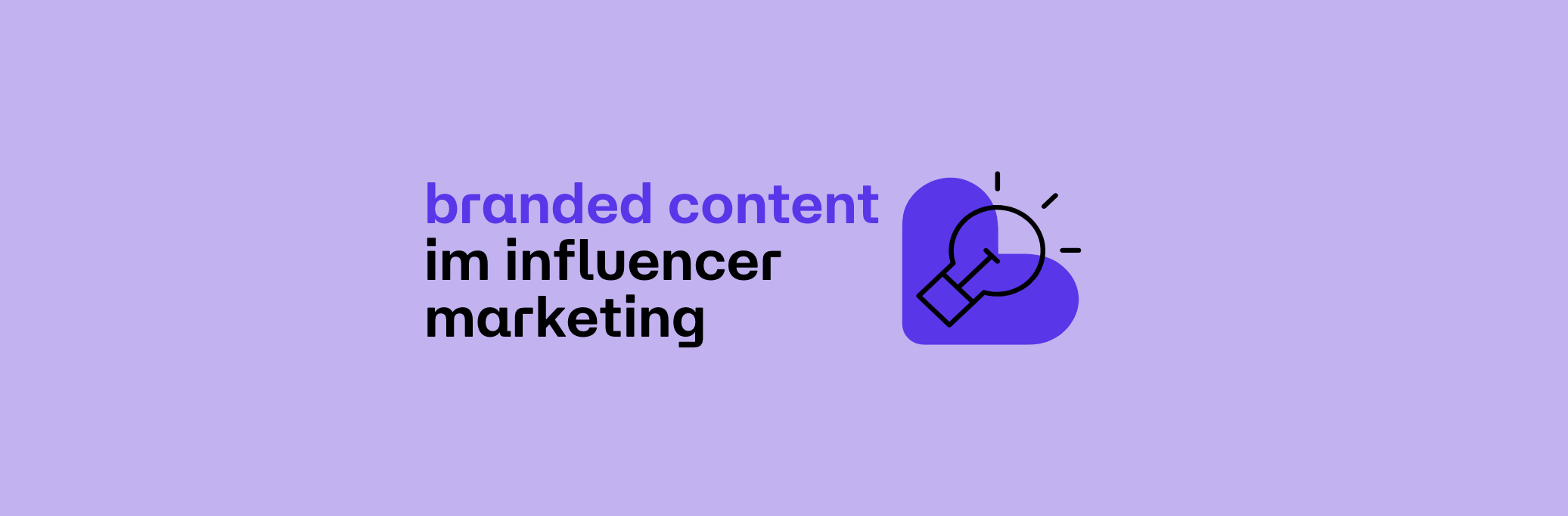 branded content im influencer marketing