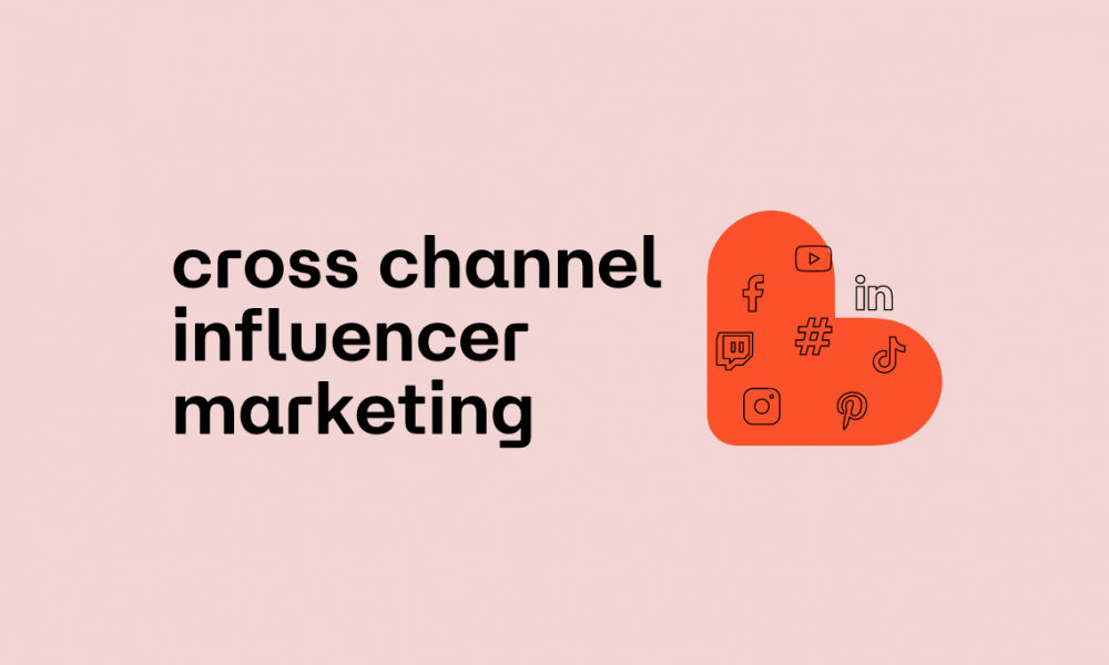 cross channel influencer marketing